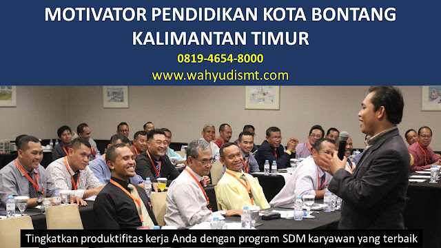 MOTIVATOR PENDIDIKAN KOTA BONTANG KALIMANTAN TIMUR, modul pelatihan mengenai MOTIVATOR PENDIDIKAN KOTA BONTANG KALIMANTAN TIMUR, tujuan MOTIVATOR PENDIDIKAN KOTA BONTANG KALIMANTAN TIMUR, judul MOTIVATOR PENDIDIKAN KOTA BONTANG KALIMANTAN TIMUR, judul training untuk karyawan KOTA BONTANG KALIMANTAN TIMUR, training motivasi mahasiswa KOTA BONTANG KALIMANTAN TIMUR, silabus training, modul pelatihan motivasi kerja pdf KOTA BONTANG KALIMANTAN TIMUR, motivasi kinerja karyawan KOTA BONTANG KALIMANTAN TIMUR, judul motivasi terbaik KOTA BONTANG KALIMANTAN TIMUR, contoh tema seminar motivasi KOTA BONTANG KALIMANTAN TIMUR, tema training motivasi pelajar KOTA BONTANG KALIMANTAN TIMUR, tema training motivasi mahasiswa KOTA BONTANG KALIMANTAN TIMUR, materi training motivasi untuk siswa ppt KOTA BONTANG KALIMANTAN TIMUR, contoh judul pelatihan, tema seminar motivasi untuk mahasiswa KOTA BONTANG KALIMANTAN TIMUR, materi motivasi sukses KOTA BONTANG KALIMANTAN TIMUR, silabus training KOTA BONTANG KALIMANTAN TIMUR, motivasi kinerja karyawan KOTA BONTANG KALIMANTAN TIMUR, bahan motivasi karyawan KOTA BONTANG KALIMANTAN TIMUR, motivasi kinerja karyawan KOTA BONTANG KALIMANTAN TIMUR, motivasi kerja karyawan KOTA BONTANG KALIMANTAN TIMUR, cara memberi motivasi karyawan dalam bisnis internasional KOTA BONTANG KALIMANTAN TIMUR, cara dan upaya meningkatkan motivasi kerja karyawan KOTA BONTANG KALIMANTAN TIMUR, judul KOTA BONTANG KALIMANTAN TIMUR, training motivasi KOTA BONTANG KALIMANTAN TIMUR, kelas motivasi KOTA BONTANG KALIMANTAN TIMUR