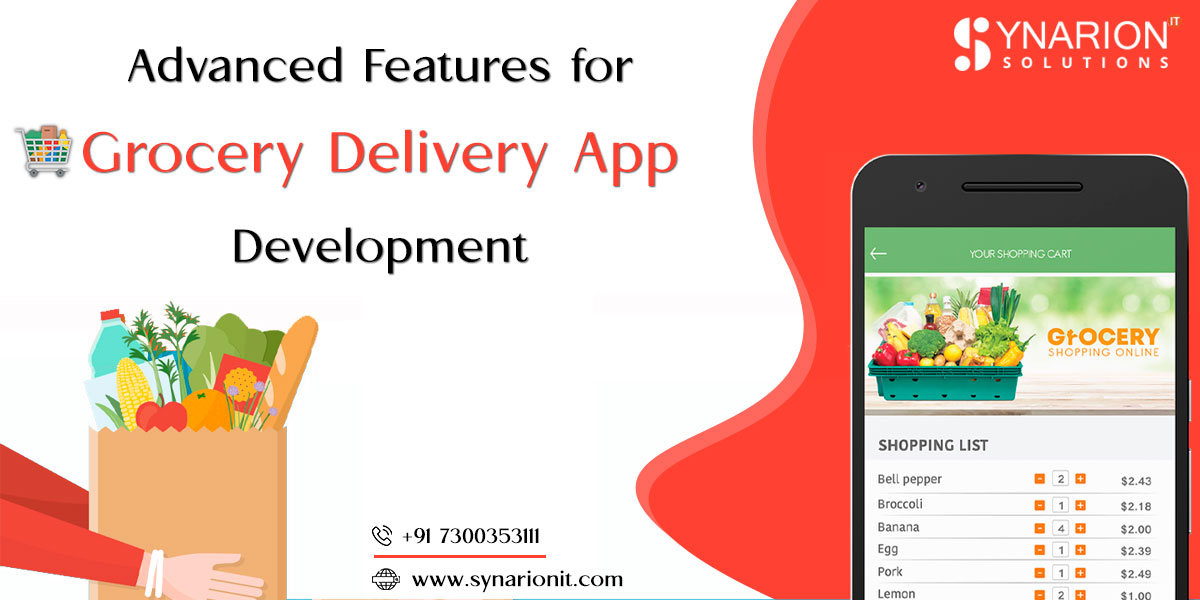 Advanced Features for Grocery Delivery App Development