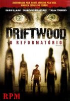 reformatorio O Reformatório   Driftwood (2006)