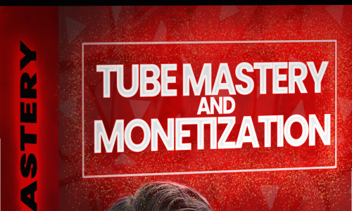 Tube Mastery and Monetization by Matt Par