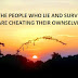 THE PEOPLE WHO LIE AND SURVIVE ARE CHEATING THEIR OWNSELVES.