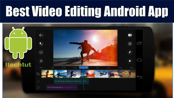 Best Video Editing Apps for Android