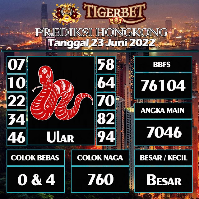 Prediksi Togel Hongkong Tanggal 23 Juni 2022 Tigerbet888