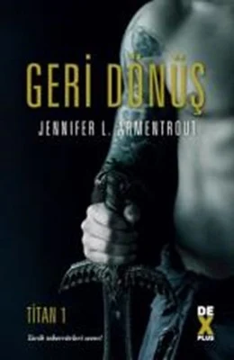 Jennifer L. Armentrout Geri Dönüş Titan 1