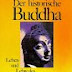 Ergebnis abrufen Diederichs Gelbe Reihe, Bd.73, Der historische Buddha PDF