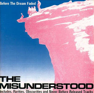 The Misunderstood - Before the dream faded