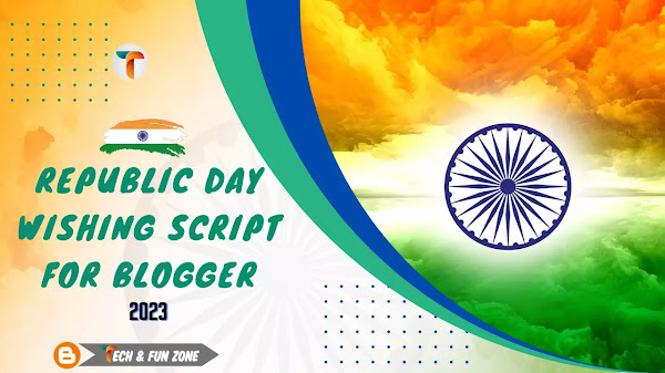 Republic Day Wishing Script For Blogger 2023 | Download
