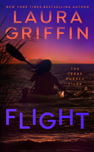 New Release: Flight (The Texas Murder Files #2) by Laura Griffin