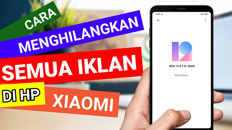 Cara Menghilangkan Semua Iklan di HP Xiaomi Mi, Redmi, Poco MIUI12 Terbaru