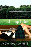 Cracked up to be - Courtney Summers