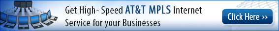 Get High-Speed AT&T MPLS Internet Service for your Businesses