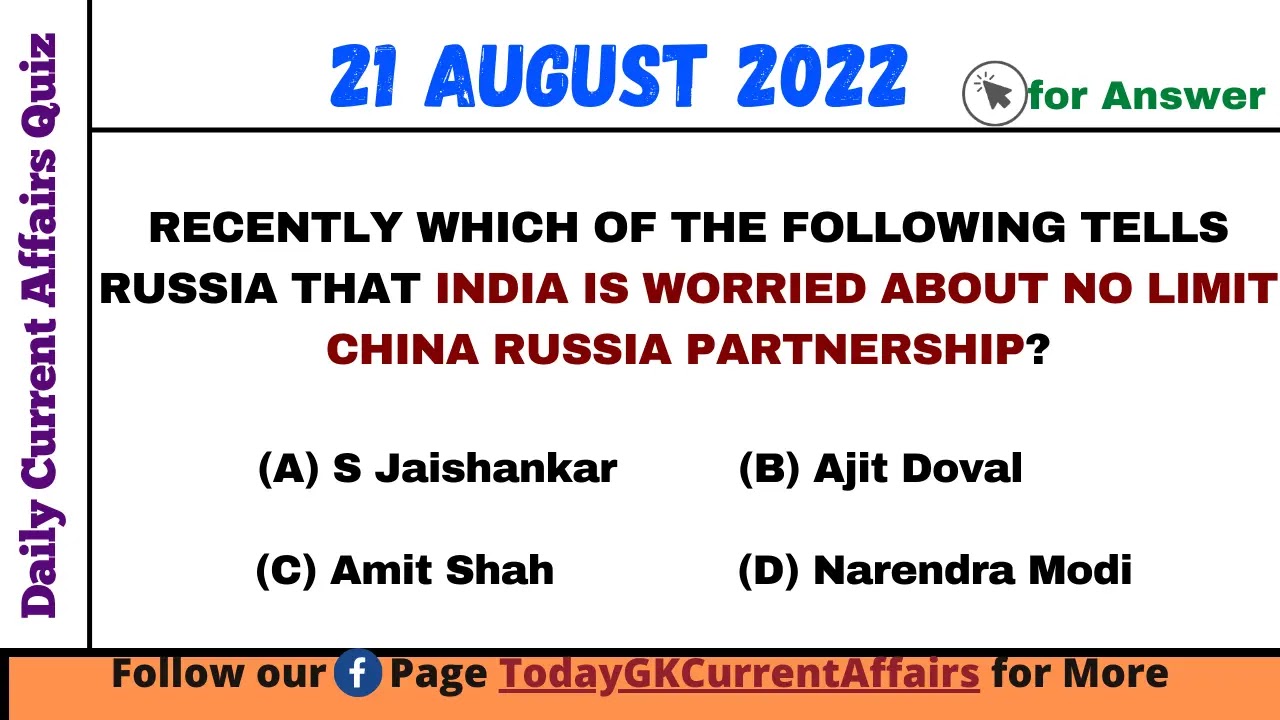 Today GK Current Affairs on 21st August 2022