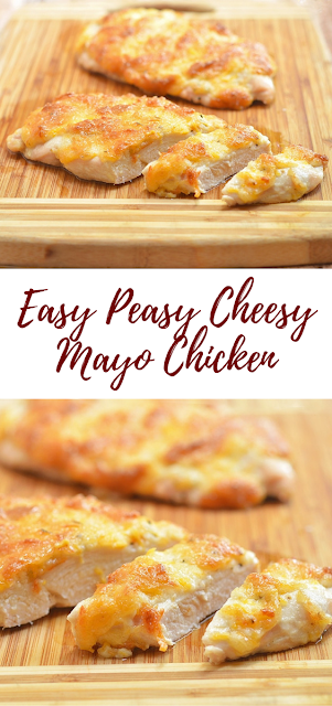 Easy Peasy Cheesy Mayo Chicken