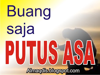 tips menghilangkan putus asa