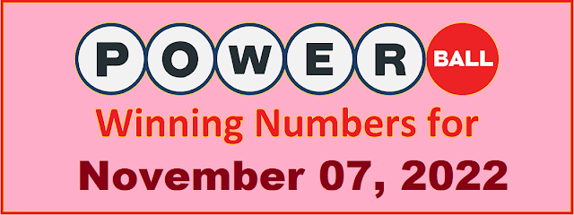 PowerBall Winning Numbers for Monday, November 07, 2022