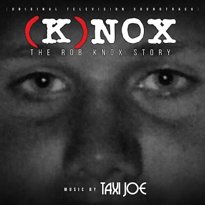 Knox The Rob Knox Story Soundtrack Taxi Joe