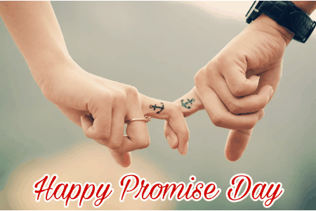 Images of Happy Promise Day Wishes Messages, Promise Day Wishes GIF