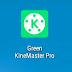 Green KineMaster Pro