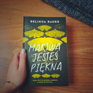 [PRZEDPREMIEROWO] Martwa jesteś piękna - Belinda Bauer