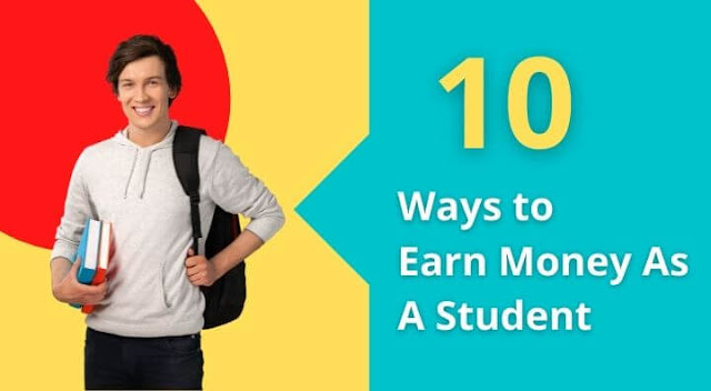 Ways to Earn Money As A Student