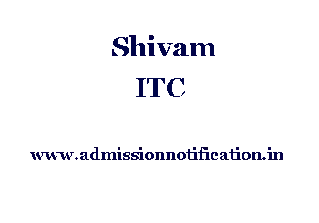 Shivam ITC Admission, Ranking, Reviews, Fees and Placement