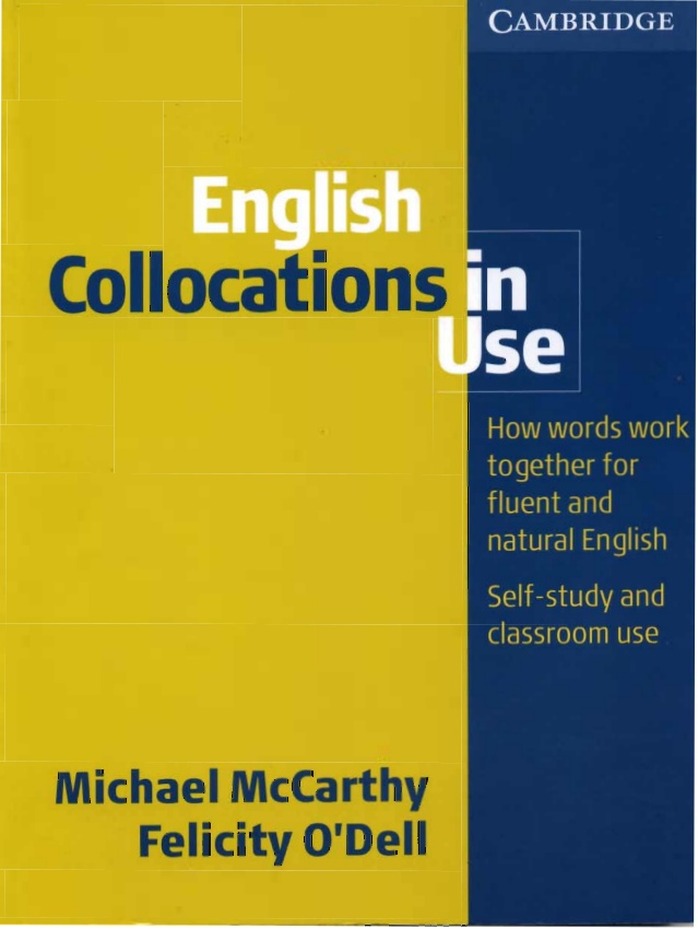 Cambridge - English Collocations in Use (Advanced) (2008) Michael McCarthy