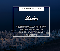 https://www.thetiredmamaph.site/2018/10/undas-celebrating-all-saints-day-and.html