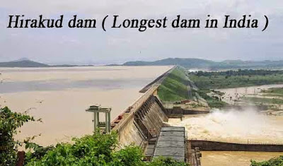 Hirakud Dam the Longest Dam in India