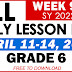 GRADE 6 DAILY LESSON LOG (Quarter 3: WEEK 9) APRIL 11-14, 2023