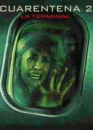 Poster de la pelicula Quarantine 2: Terminal (2011)