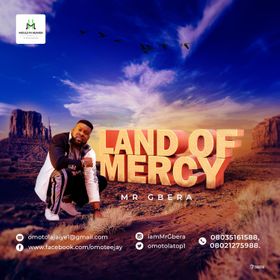 Mr.Gbera - Land Of Mercy mp3 download