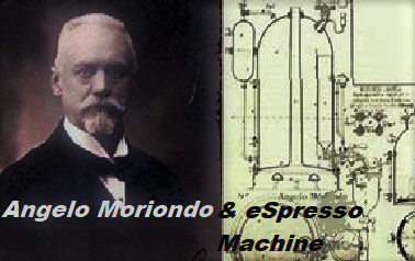 Who is Angelo Moriondo? What is Espresso Machine & How does it work?  MDWIX Dignitary