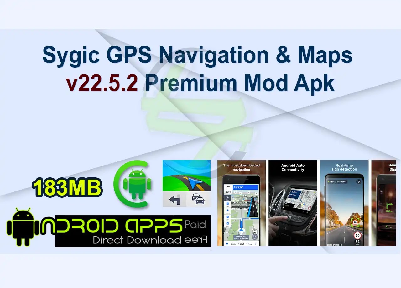 Sygic GPS Navigation & Maps v22.5.2 Premium Mod Apk