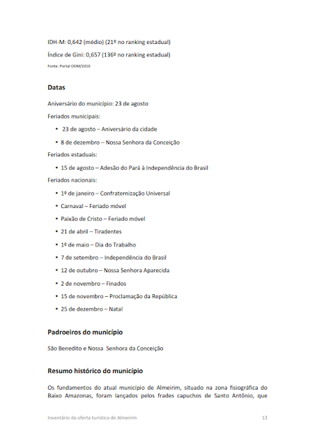 INVENTÁRIO DA OFERTA TURÍSTICA HIERARQUIZAÇÃO DE ATRATIVOS DIAGNÓSTICO DA INFRAESTRUTURA DE TURISMO RELATÓRIO DE OPORTUNIDADES DE NEGÓCIOS 2014.1. - A.1. Informações básicas do município