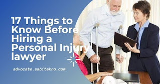 sabicounsel 17 Things to Know Before Hiring a Personal Injury lawyer