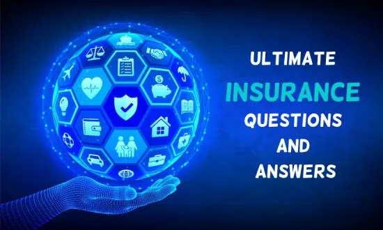 Ultimate Insurance Questions and Answers