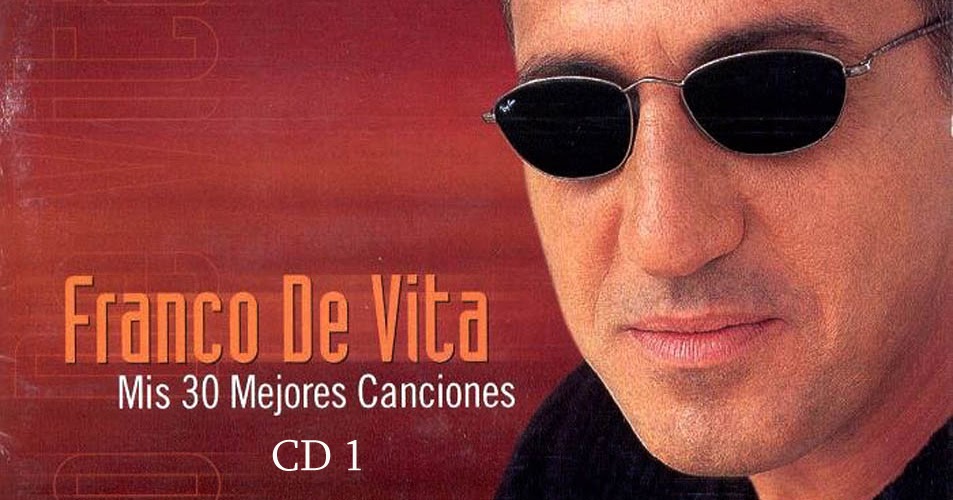 Descargas-gratis2016: Franco De Vita - Mis 30 Mejores 