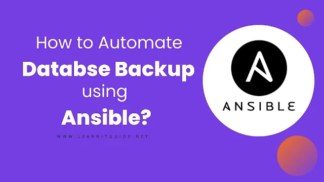 How to Automate Database Backup using Ansible Easily