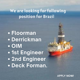  We are looking for following position for a 7 generation Semi sub rig 