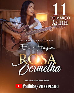 CARTAZ LANÇAMENTO DE CLIPE NO YOUTUBE, CARD DE LANÇAMENTO DE CLIPE NO YOUTUBE AINOÃ PRISCILA