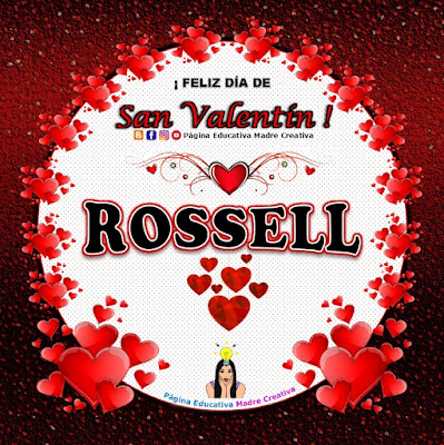 Feliz Día de San Valentín - Nombre Rossell