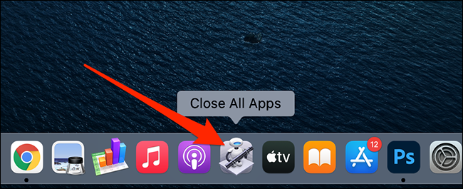 تطبيق "إغلاق جميع التطبيقات" في Dock لجهاز Mac.