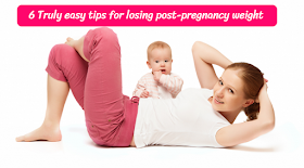 6 Truly easy tips for losing post-pregnancy weight, energeticreact