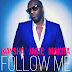 Kaysha Feat. Jaçie & Makita - Follow Me [AFRO POP]