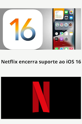 Fim-do-Suporte-da-Netflix-para-iOS-16-e-iPadOS-16