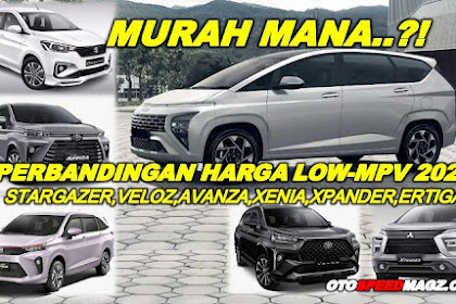 MURAH MANA..!? Bandingkan Harga Hyundai Stargazer vs Veloz vs Xpander vs Avanza vs Ertiga Hybrid "TOP Low-MPV"