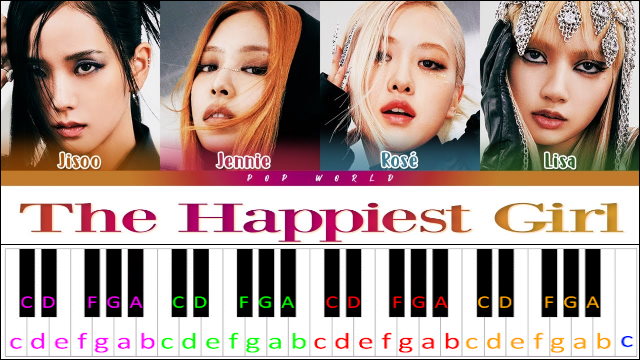 The Happiest Girl by BLACKPINK Piano / Keyboard Easy Letter Notes for Beginners