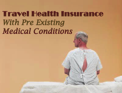 Travel Health Insurance with Medical Conditions