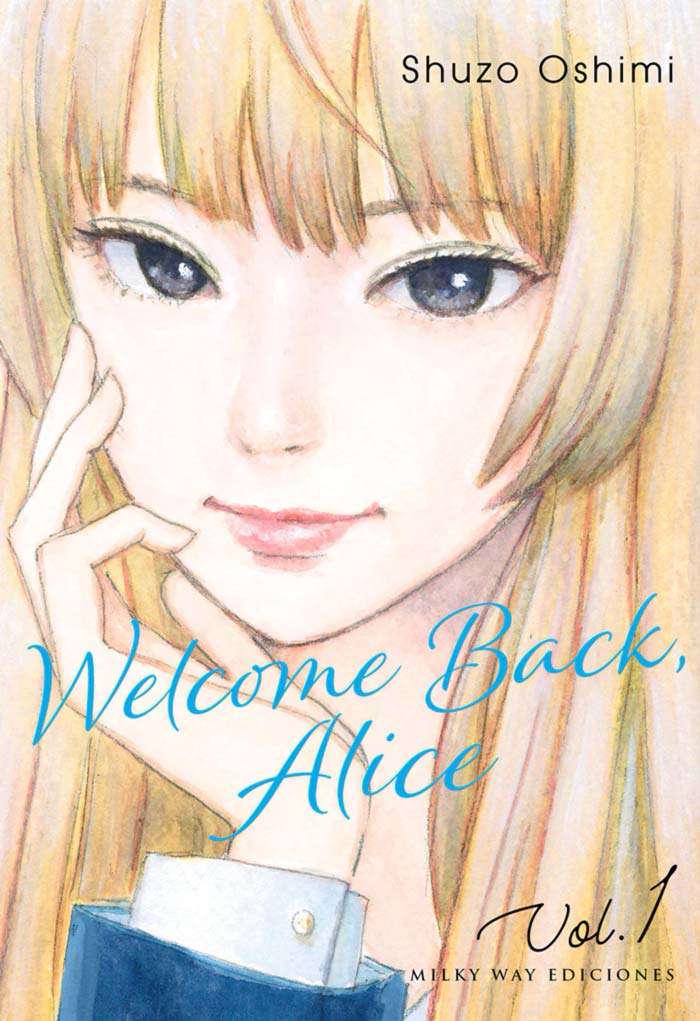 Welcome Back, Alice (Okaeri Alice) manga - Shuzo Oshimi - Milky Way Ediciones