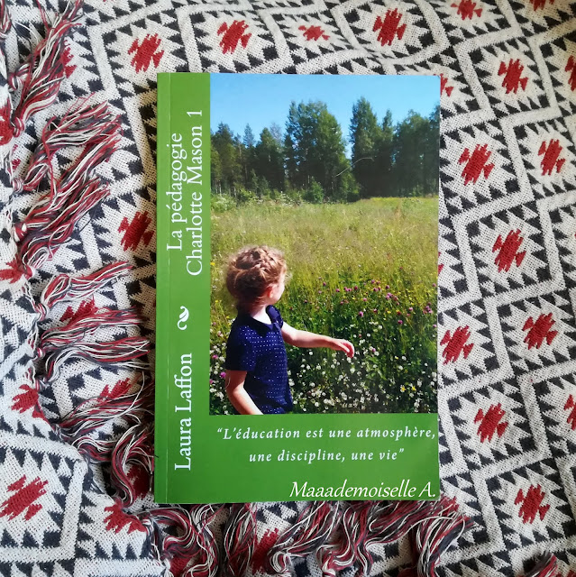 Mes dernières lectures # 14 : La pédagogie Charlotte Mason 1